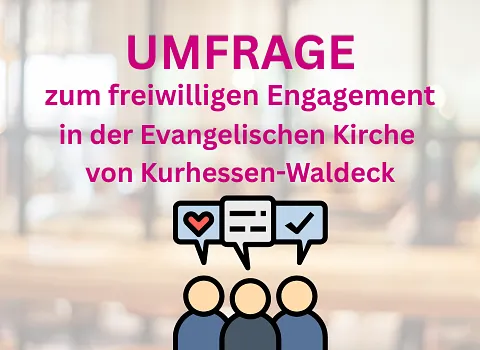Umfrage zur Engagementförderung in der Evangelischen Kirche