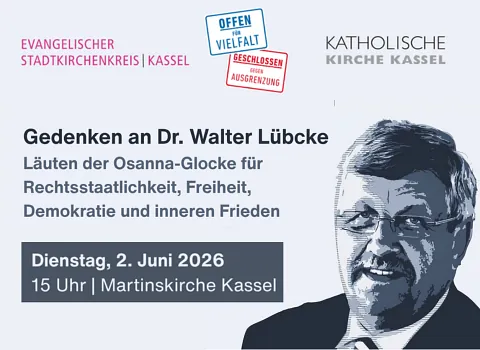Gedenken an Dr. Walter Lübcke mit Läuten der Osanna-Glocke ür Rechtsstaatlichkeit, Freiheit, Demokratie und innerem Frieden